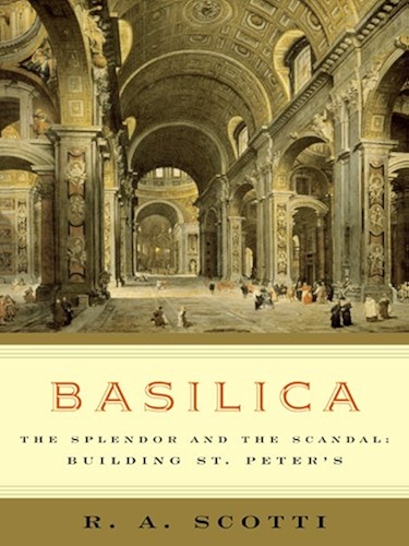 Download Basilica: The Splendor and the Scandal: Building St. Peter's (English Edition) PDF
