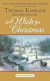 A Wish for Christmas: A Cape Light Novel (Cape Light Novels Book 10) by Thomas Kinkade, Katherine Spencer