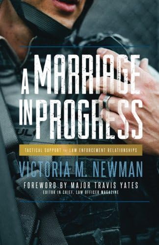 A Marriage in Progress: Tactical Support for Law Enforcement Relationships