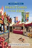 Death Comes to the Fair (A Kurland St. Mary Mystery Book 4) by Catherine Lloyd