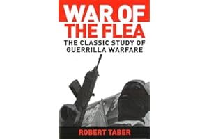 War of the Flea: The Classic Study of Guerrilla Warfare