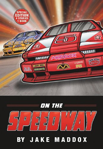 On the Speedway (Jake Maddox Sports Stories)