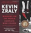 Kevin Zraly Windows on the World Complete Wine Course: Revised and Expanded Edition
