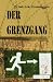 Der Grenzgang - Friedrich Strassegger