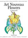Art Nouveau Flowers (Design Source Books) by Elaine Hamer