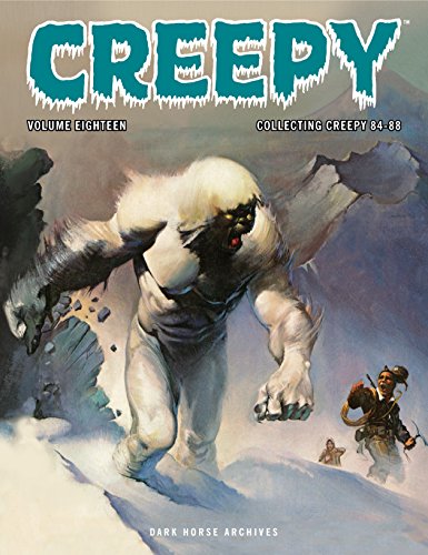 Creepy Archives Volume 18 by Joe Brancatelli, Steve Englehart, Roger McKenzie, David Michelinie