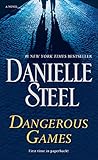 Dangerous Games: A Novel