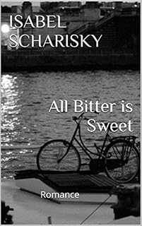 Livro All Bitter is Sweet: Romance