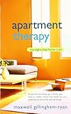 Apartment Therapy: The Eight-Step Home Cure cover