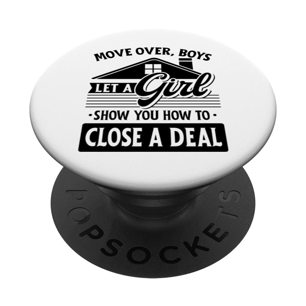 Real Estate Agent Let A Girl Show You How To Close A Deal PopSockets Swappable PopGrip