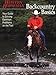 Backcountry Basics: Your Guide To Solving Problems On The Trail by 