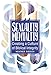 Sexuality Mentality: Creating a Culture of Biblical Integrity by Heather Ruesch