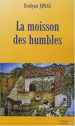 La  moisson des humbles