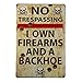 dingleiever-Vintage Metal Gun Sign No Trespassing Firearms Sign-I Own Firearms and A Backhoe