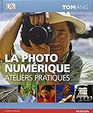 La photo numÃ©rique (French Edition) by 