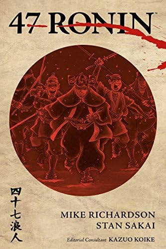 47 Ronin Hardcover – 4 Mar. 2014