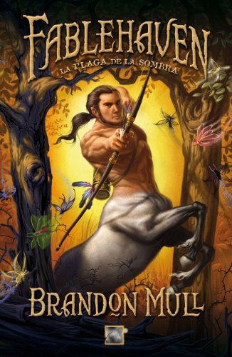 Fablehaven. La plaga de la sombra (Spanish Edition)