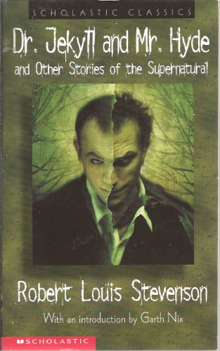 Dr. Jekyll and Mr. Hyde and Other Stories of th... 0439329094 Book Cover