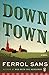 Down Town by 