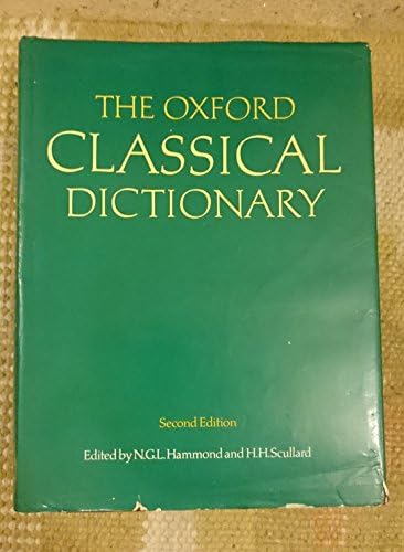 The Oxford Classical Dictionary: 9780198606413: Reference Books