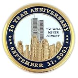 911 9-11-01 Twin Towers 10th Year Anniversary Remembrance Lapel Pin