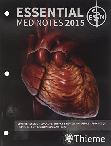 Essential Med Notes 2015 (Essential Medical Notes: Comprehensive Review for USMLE and MCCQE)