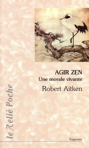 Agir zen