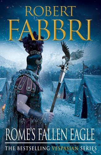 Rome's Fallen Eagle (VESPASIAN)
