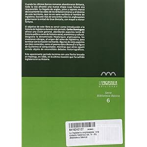 INGLATERRA ANGLOSAJONA UNA SINTESIS HISTORICA (SS.V-XI)