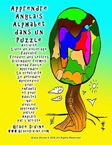 Apprendre Anglais Alphabet dans un Puzzle Activité Livre de coloriage Éducatif Trouver des lettres Distinguer formes niveau facile Apprendre La ... Divine  www.GraceDivine.com (French Edition)