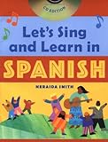 Let's Sing and Learn in Spanish, Smith, Neraida, 0071421459