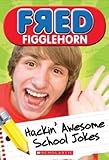 Paperback Fred Figglehorn Hackin' Awesome School Jokes Book