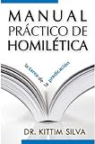 Manual Practico de Homiletica (Spanish Edition) by 
