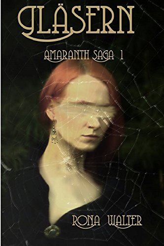 Der blutige Bräutigam: Gläsern - eine schottische Scary Tale (Amaranth-Saga 1) (German Edition)
