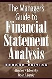 The Manager's Guide to Financial Statement Analysis (Wiley Finance), Stephen F. Jablonsky, Noah P. Barsky, 0471402745