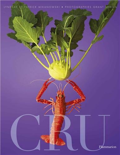 Cru (French edition) by lyndsay-mikanowski-patrick-mikanowski-grant-symon (Hardcover)