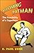 Becoming Batman