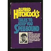 Alfred Hitchcock's Tales To Keep You Spellbound