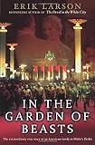 "In The Garden of Beasts Love and terror in Hitler's Berlin" av Erik Larson