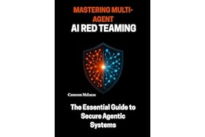 Mastering Multi-Agent AI Red Teaming: The Essential Guide to Secure Agentic Systems
