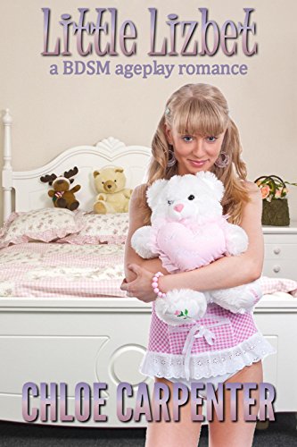 Little Lizbet: a BDSM ageplay romance