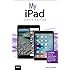 My iPad (Covers iOS 9 for iPad Pro, all models of iPad Air and iPad mini, iPad 3rd/4th generation, and iPad 2) (8th Edition)