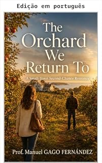 Livro O pomar para onde voltamos (Histórias de amor, memória e segundas chances Livro 8)