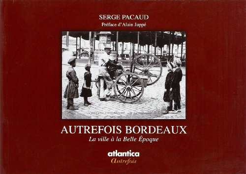 Autrefois Bordeaux