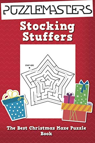 Stocking Stuffers The Best Christmas Maze Puzzle Book: A Collection of 25 Christmas Themed Maze Puzzles; Great for Kids Ages 4 and up!