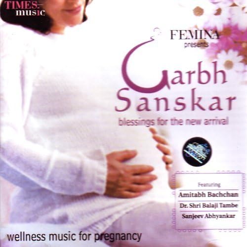 Garbh Sanskar (Wellness Music For Pregnancy/Dr Balaji Tambe/amitabh bachchan/Sanjeev Abhyankar/indian/regional/CD)) by Various Artist (2010-02-17)