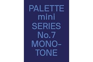 Palette Mini 07: Monotone: New Single-Color Graphics