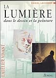La lumiÃ¨re dans le dessin et la peinture by 