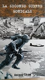 La  Seconde guerre mondiale