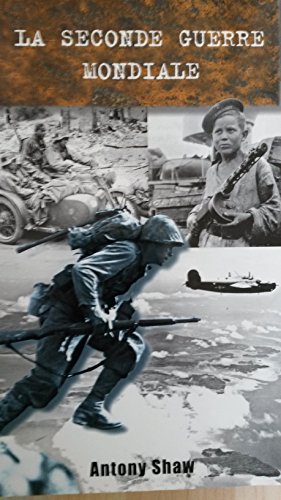 La  Seconde guerre mondiale